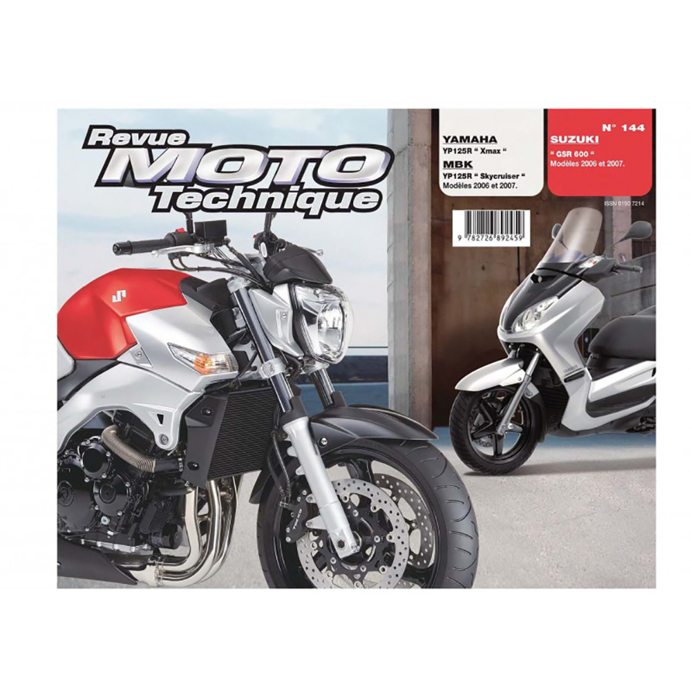 RMT 144.1 YAMAHA XMAX - MBK SKYCRUISER YP125R et SUZUKI GSR600 (2006-2007)