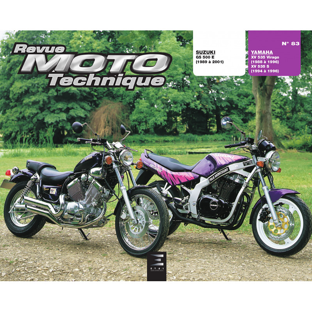 RMT 83 SUZUKI GS 500 E (1989 à 2001) et YAMAHA XV 535 VIRAGO (1988 à 1996)