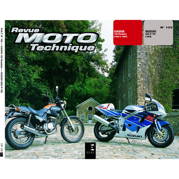 RMT 103 CAGIVA 125 ROADSTER (1994 à 1997) et SUZUKI GSX-R 750 (1996)