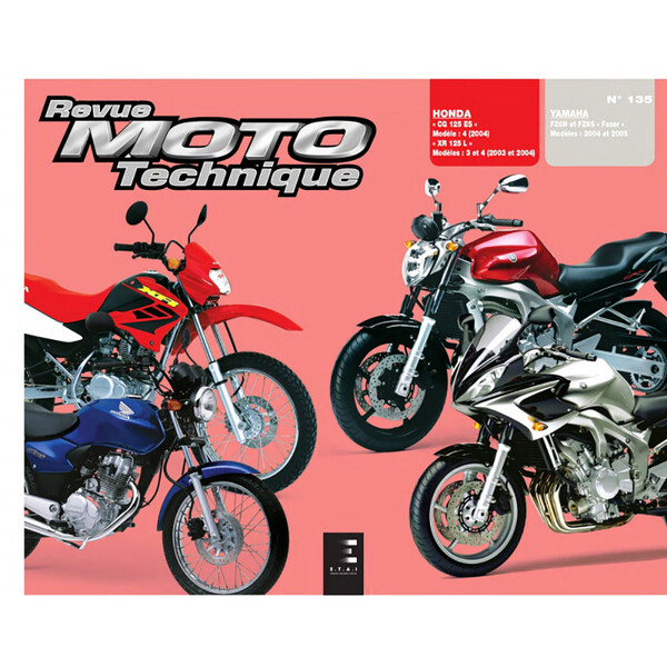 RMT 135.1 HONDA CG/XR 125 (2003 à 2004) et YAMAHA FZ6 FAZER (2004 à 2005)