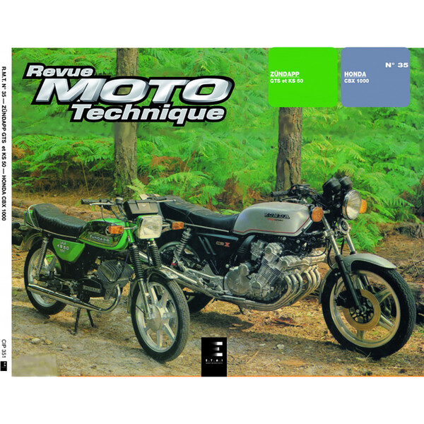 RMT 35 HONDA CBX 1000 et ZUNDAPP KS-GTS 50 Etai