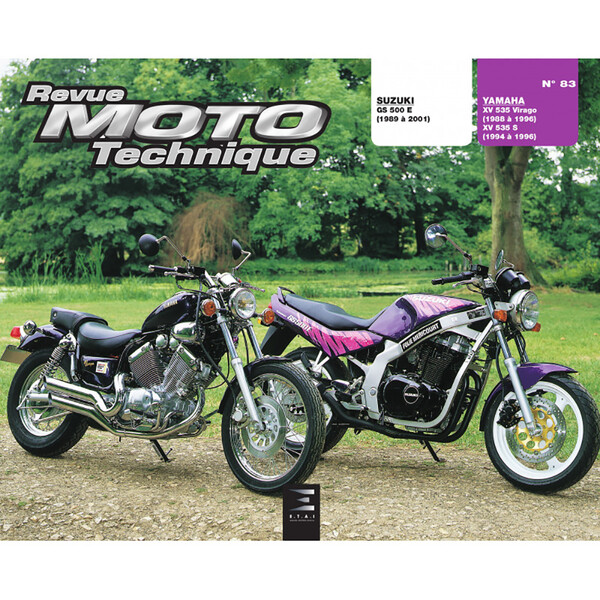 RMT 83 SUZUKI GS 500 E (1989 à 2001) et YAMAHA XV 535 VIRAGO (1988 à 1996)