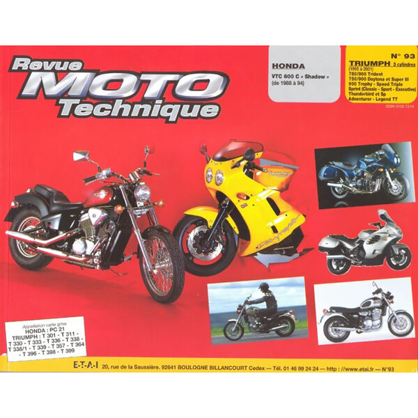 RMT 93.2 HONDA VT 600 (1988 à 1994) + TRIUMPH 750 900 (1995 à 2001)