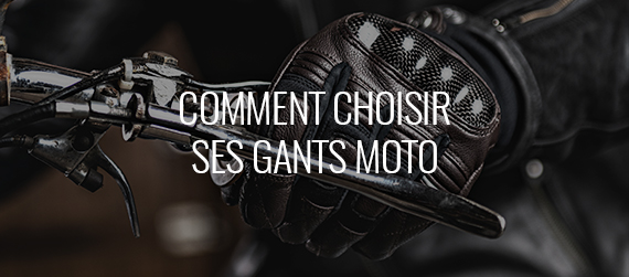 choisir ses gants moto