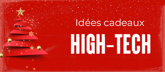 Idées Cadeaux High Tech